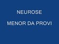 NEUROSE - AO SOM DO TAMBORZAO NEUROSE - AO SOM DO TAMBORZAO