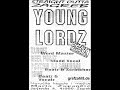 YOUNG LORDZ (feat. TARGET from Tram 11) WIGGA FLYZ YOUNG LORDZ (feat. TARGET from Tram 11) WIGGA FLYZ