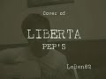 Cover Pep's Liberta par LoBen62