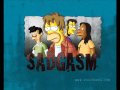 Sadgasm - Politically Incorrect (Longer Version)