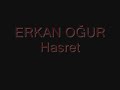 Erkan Oğur Hasret http://t.co/6NIXd70f