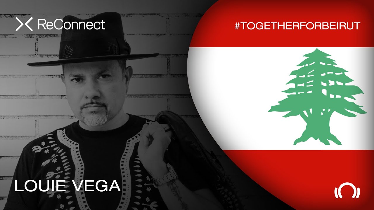 Louie Vega - Live @ ReConnect: #TogetherForBeirut 2020
