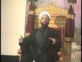 Part 4/6 4th Muharram Majlis by Maulana Dr. Sakhawat Hussain at Imam Al-khoei Foundation 2009
