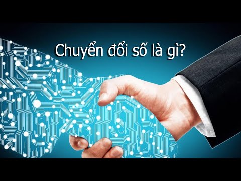 Chuyển đổi số là gì - Ví dụ dễ hiểu về chuyển đổi số