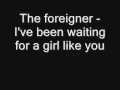 Foreigner – Waiting for a Girl Like You