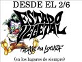 Estado Vegetal - Pasaje a la locura - 6.10 am Estado Vegetal - Pasaje a la locura - 6.10 am
