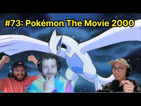 Pokémon The Movie 2000 review | Two Dudes Watch Cartoons podcast #73
