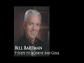 9 Steps to Achieve Any Goal - Bill Bartmann Pt1 9 Steps to Achieve Any Goal - Bill Bartmann Pt1