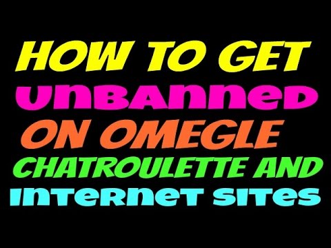 how to get unbanned from omegle