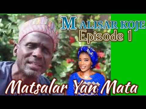 Majalisar Koje 1 Episode 1 Matsalar Yan Matan Zamani