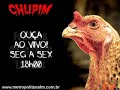 Trote do Chupim - Frangos, com Mal Educados!!! Trote do Chupim - Frangos, com Mal Educados!!!
