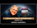 CONTACTO FISICO ESTABLECIDO por Marcelo Martorelli