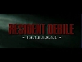 RESIDENT DEBILE - Part 1 -