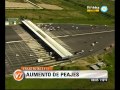 Visión Siete: Aumento de peajes en rutas y autopistas