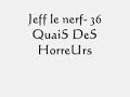jeff le nerf 36 quais des horreurs
