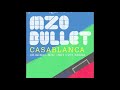 Download from iTunes here: bit.ly Mzo Bullet debuts on Newstate Music with 'Casablanca'. Look out for the Hot City remix coming soon!