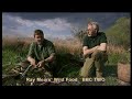 Ray Mears' Wild Food - TV Burp