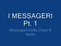 Messageri Parte 1 - Neffa & I Messageri della