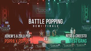 Jerem’S & Zulu Pop vs Ness & Creesto – The CODE 2022 BATTLE POPPING DEMI-FINALE