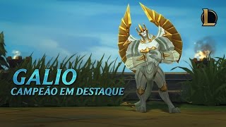Campeão em Destaque: Galio, o Colosso