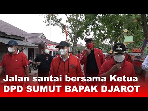 Jalan santai bersama Ketua DPD SUMUT BAPAK DJAROT