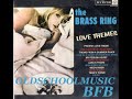 BRASS RING - MY FOOLISH HEART
