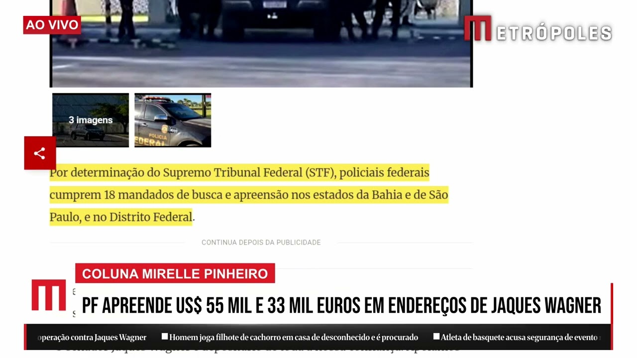 PF apreende US$ 55 mil e 33 mil euros em endereços de Jaques Wagner