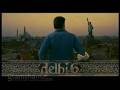 Delhi 6 Trailer 1