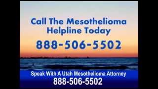 Utah Mesothelioma Attorney - Speak With A Utah Mesothelioma Attorney