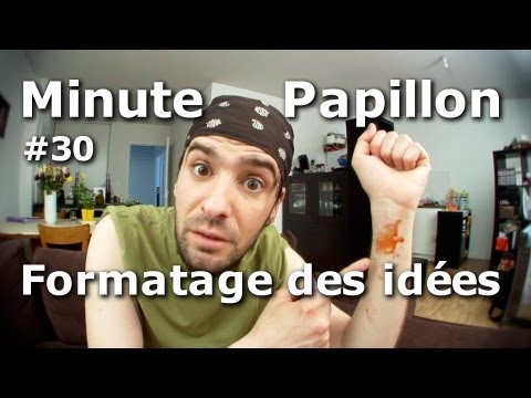 Minute - Ai-je été formaté pour réfléchir sur le formatage des idées? En tout cas, ça fait fumer la boite à cerveau !! Devenez fan de Minute Papillon sur facebook : h...