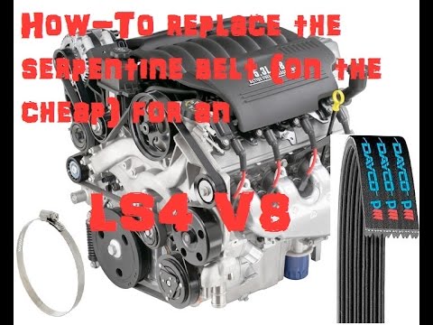 GM LS4 V8 – How to replace the Serpentine Belt (Cheap Trick)