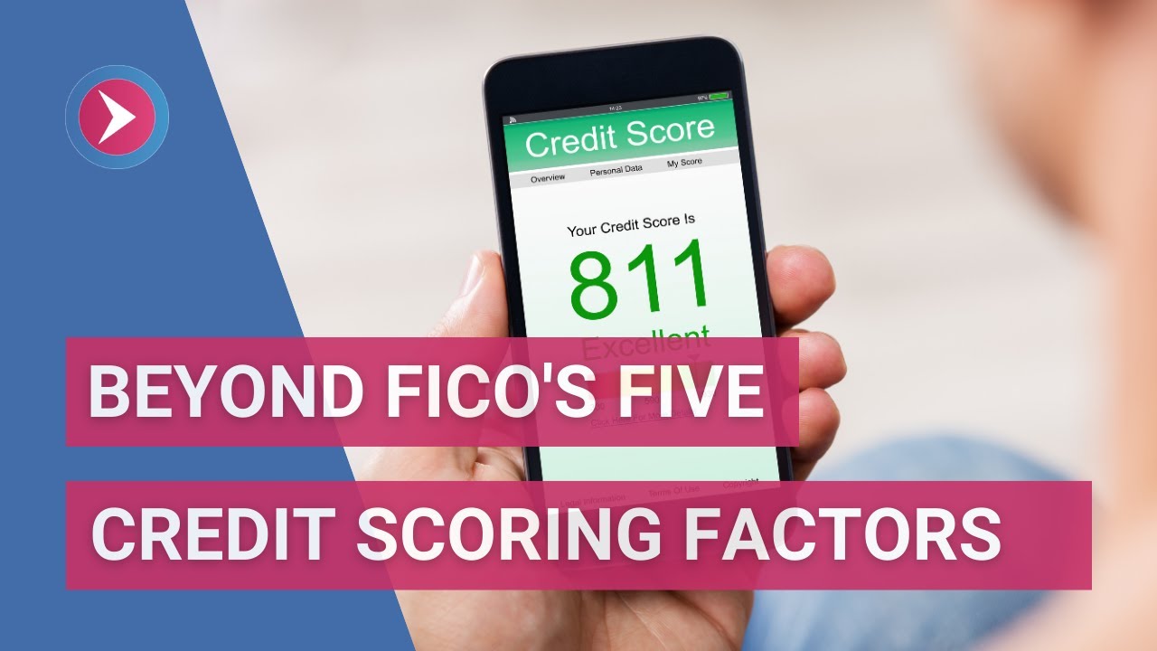 Beyond FICO's Five Credit Scoring Factors