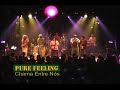 Chama Entre Nós - Pure Feeling (Inna Argentina)