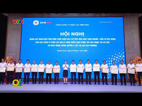 Ngành điện miền Bắc hoạt động hiệu quả sau một năm tinh gọn bộ máy