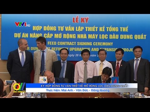 Ký hợp đồng tư vấn thiết kế mở rộng Lọc dầu Dung Quất 
