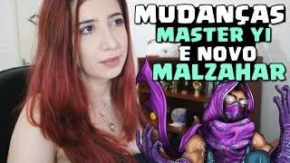 Novo Malzahar Suporte, Mudanças Master Yi e Katarina, Buff Lulu e Akali - League of Legends