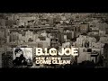 BIG JOE ? Mic Jack Production ?2nd Album \"Come Clean\" CM BIG JOE ? Mic Jack Production ?2nd Album \"Come Clean\" CM