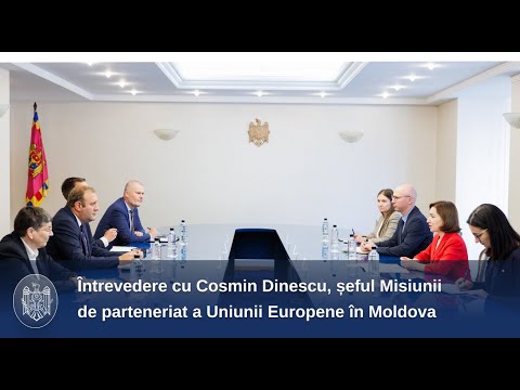 Президент Майя Санду обсудила достижения с главой Миссии партнерства Европейского Союза в Республике Молдова (МПЕС) Космином Динеску