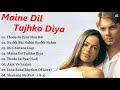 Download Maine Dil Tujhko Diya All Songs Sohail Khan Sameera Reddy Hit Songs Mp3 Song