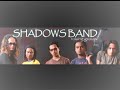 The Shadows