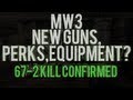 MW3 DLC Map Pack New Guns? 67-2 Kill Confirmed 6v6 Gameplay