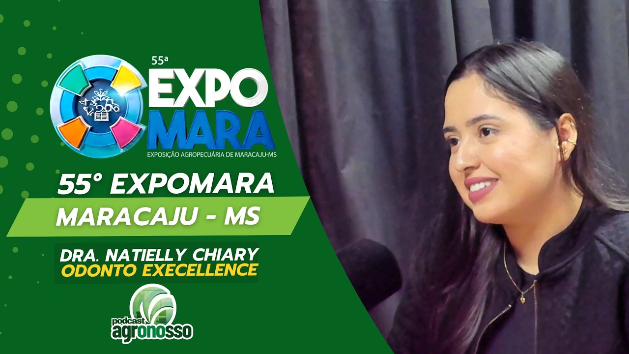 55° EXPOMARA 2026 - DR. NATIELLY - ODONTO EXECELLENCE