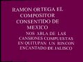 RAMON ORTEGA NUESTRO COMPOSITOR , ASI COMPONE SUS CANSIONES