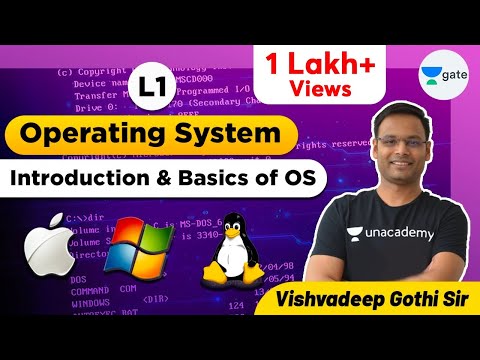 Introduction & Basics of OS | L 1 | Operating System | GATE 2022  #VishvadeepGothi