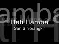 Hati Hamba - Sari Simorangkir - Lagu Rohani Kristen