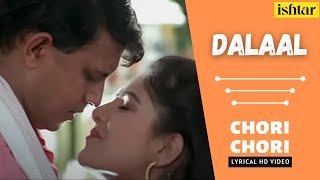 Chori Chori Maine Bhi To  Dalaal  Lyrical Video  K