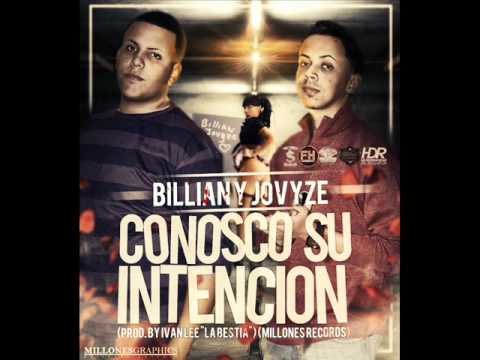 Billian y Jovyze "conosco su intencion" (prod- "la bestia"  Ivan lee) Millones records $ -