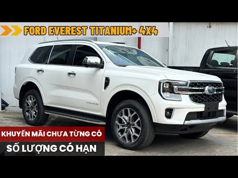 KHUYẾN MÃI CHƯA TỪNG CÓ DÀNH CHO EVEREST TITANIUM+ 4X4 - SỐ LƯỢNG CÓ HẠN |TẤN DUY SÀI GÒN FORD|