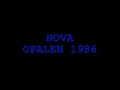 Nova, "In a dream", Opalen 1986
