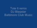Tote It Remix- RIP Dj K-Swift
